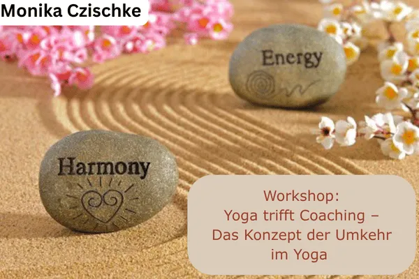Workshop: Yoga trifft Coaching - Das Konzept der Umkehr im Yoga